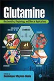  “Glutamine: Biochemistry, Physiology, and Clinical Applications"